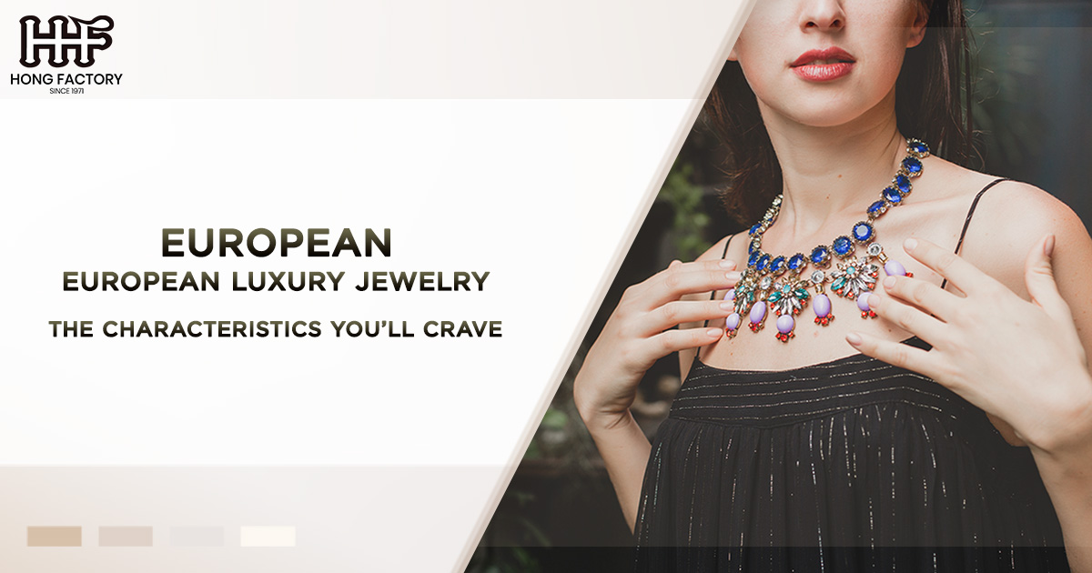 European Luxury Jewelry