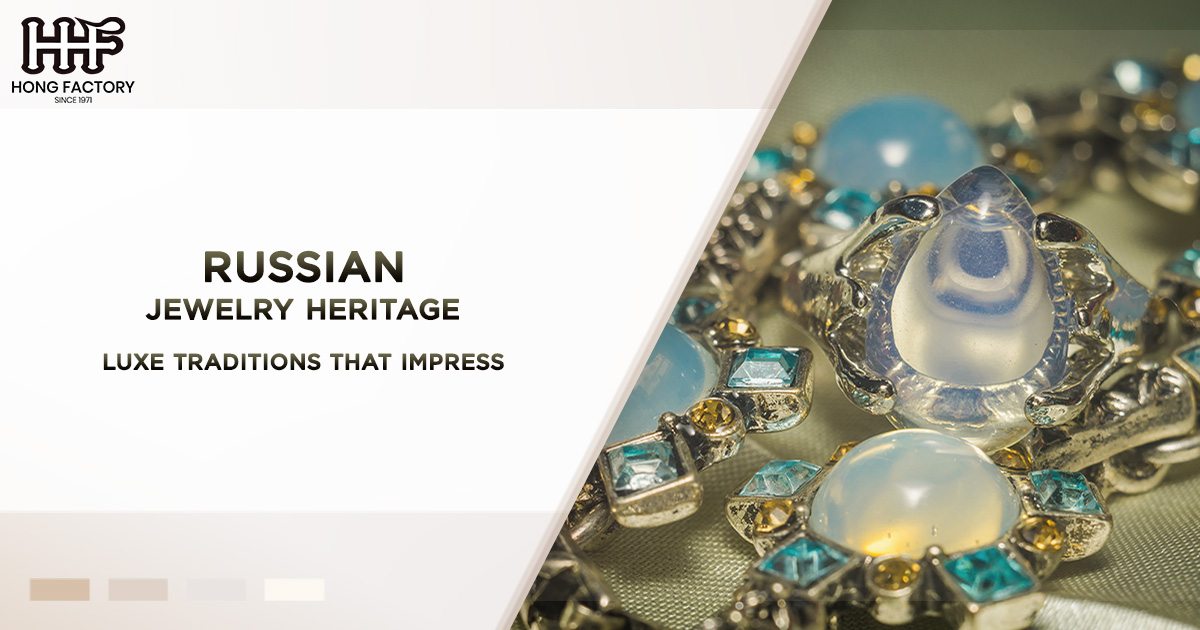 Russian Jewelry Heritage