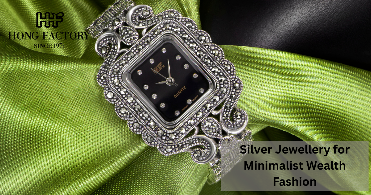 Silver Jewellery for Minimalist Wealth Fashion