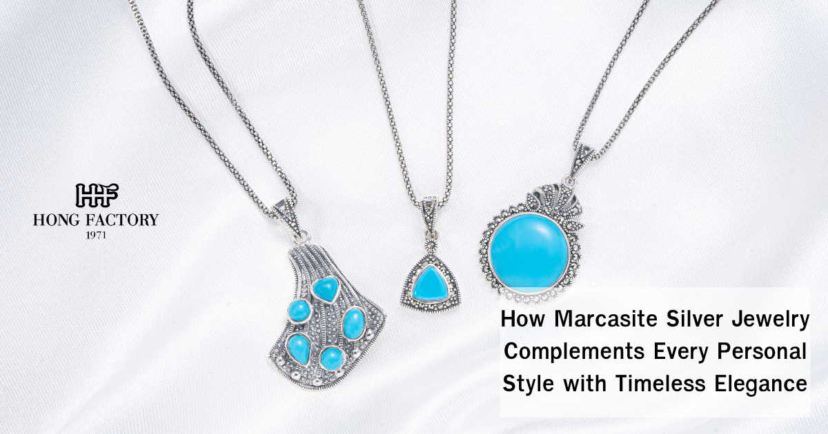 How Marcasite Silver Jewelry Complements Every Personal Style with Timeless Elegance
