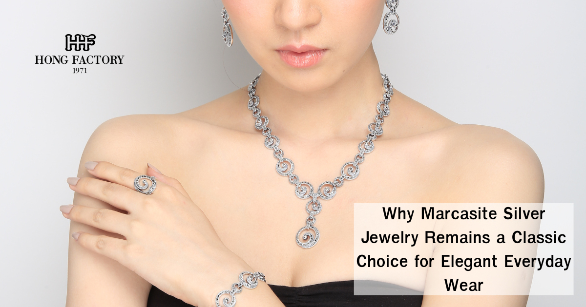 Why Marcasite Silver Jewelry Remains a Classic Choice for Elegant Everyday Wear